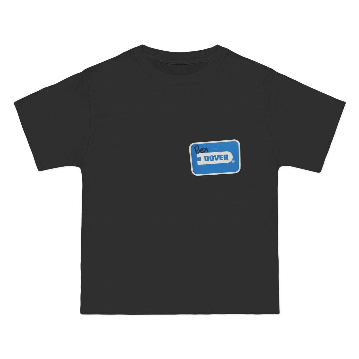 Ben Dover T-Shirt